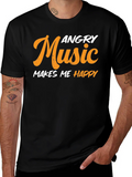 Angry Music Makes Me Happy T-Shirt product image 1