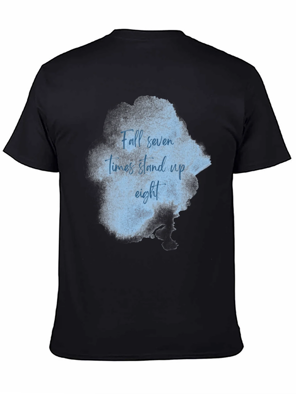 Inspirational T-Shirt: Fall Seven Stand Eight product image 4