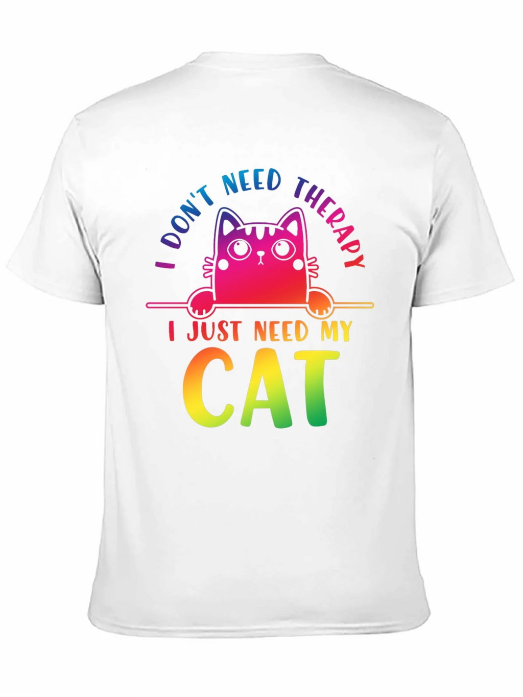 I Dont Need Therapy Cat T-Shirt product image 10