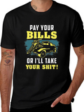 Pay Your Bills Graphic T-Shirt product image 1