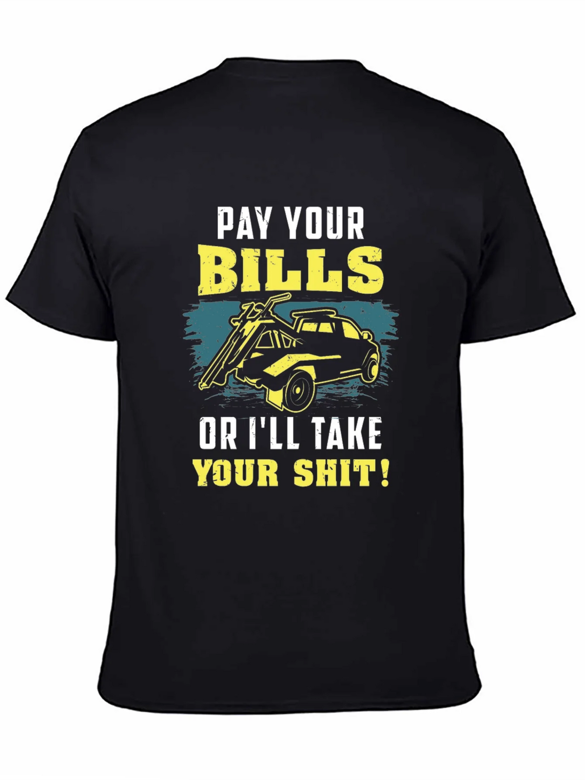 Pay Your Bills Graphic T-Shirt product image 4