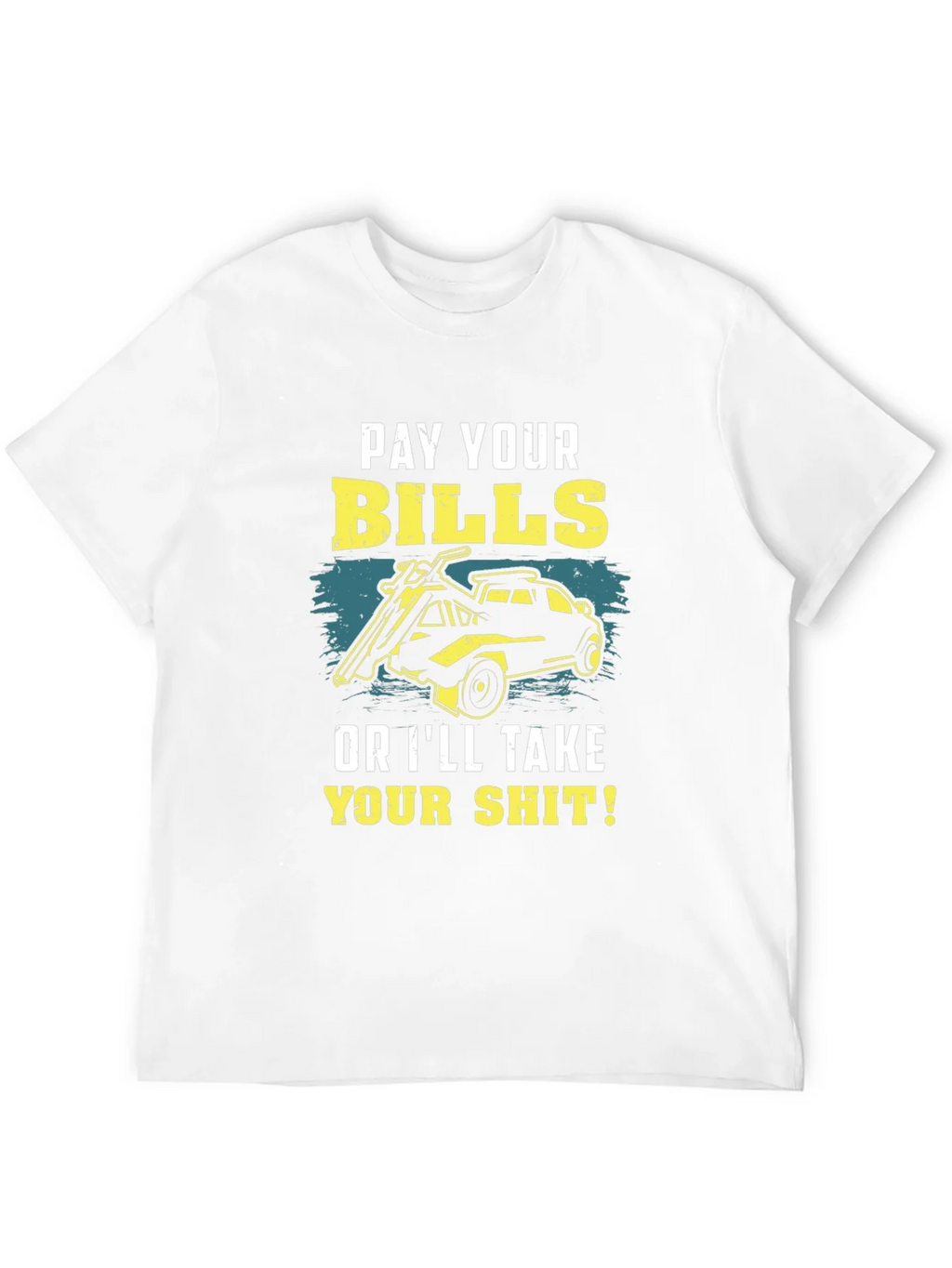 Pay Your Bills Graphic T-Shirt product image 11