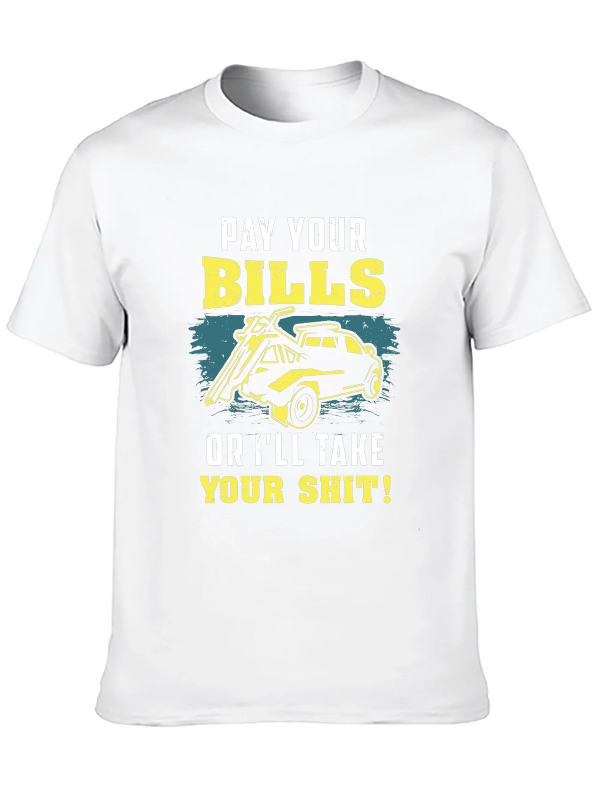 Pay Your Bills Graphic T-Shirt product image 9