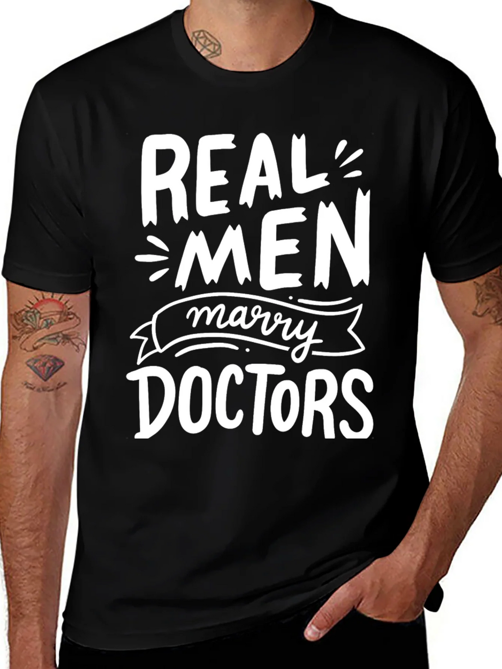Real Men Marry Doctors Graphic Tee product image 1