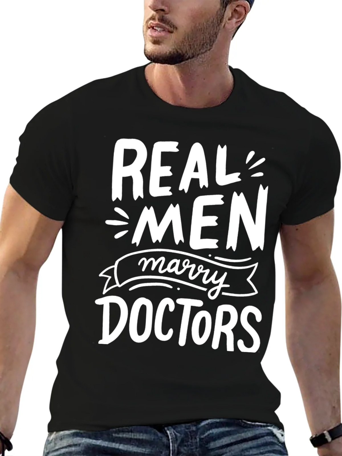 Real Men Marry Doctors Graphic Tee product image 6