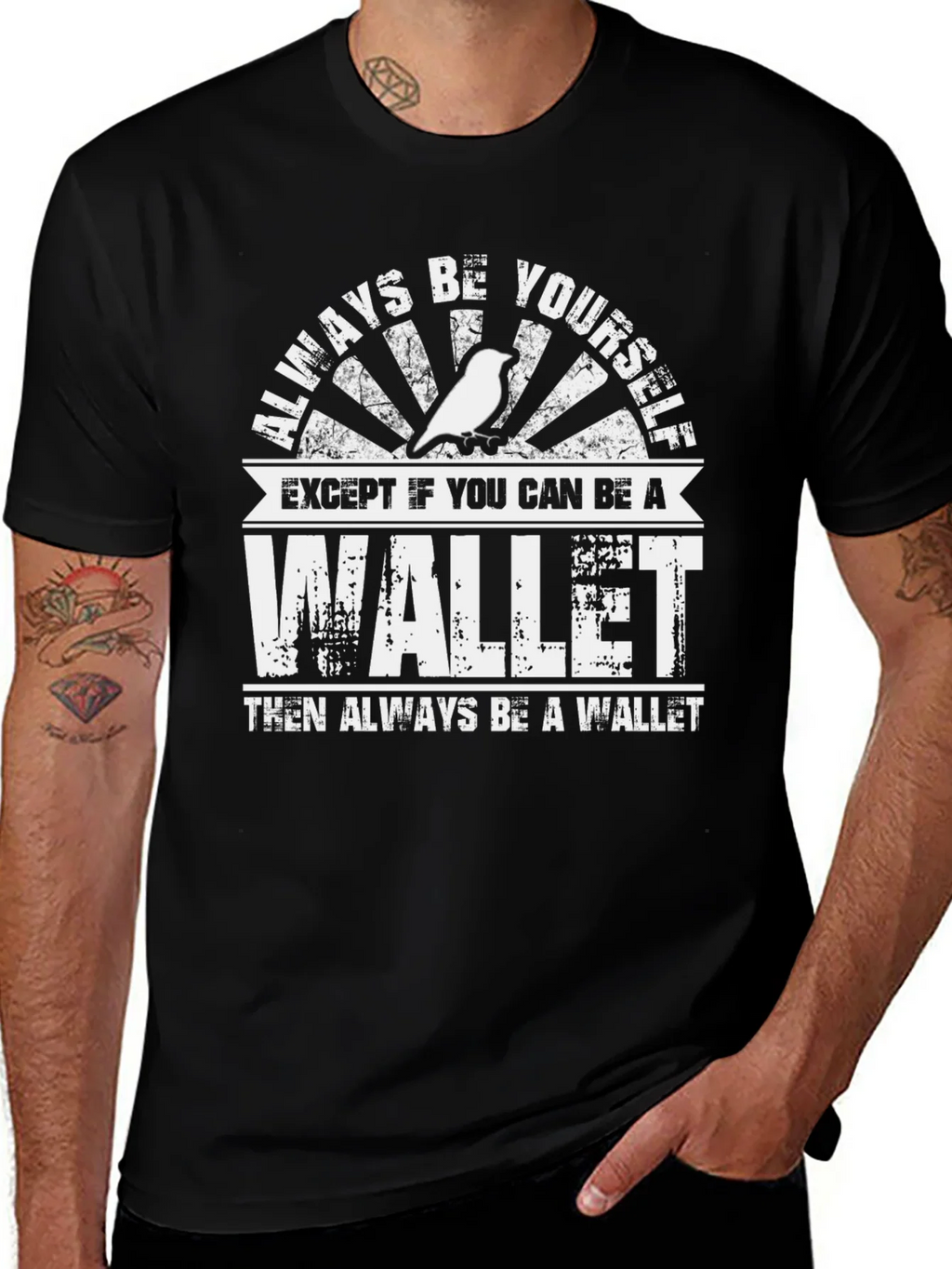 Always Be A Wallet Mens T-Shirt product image 1