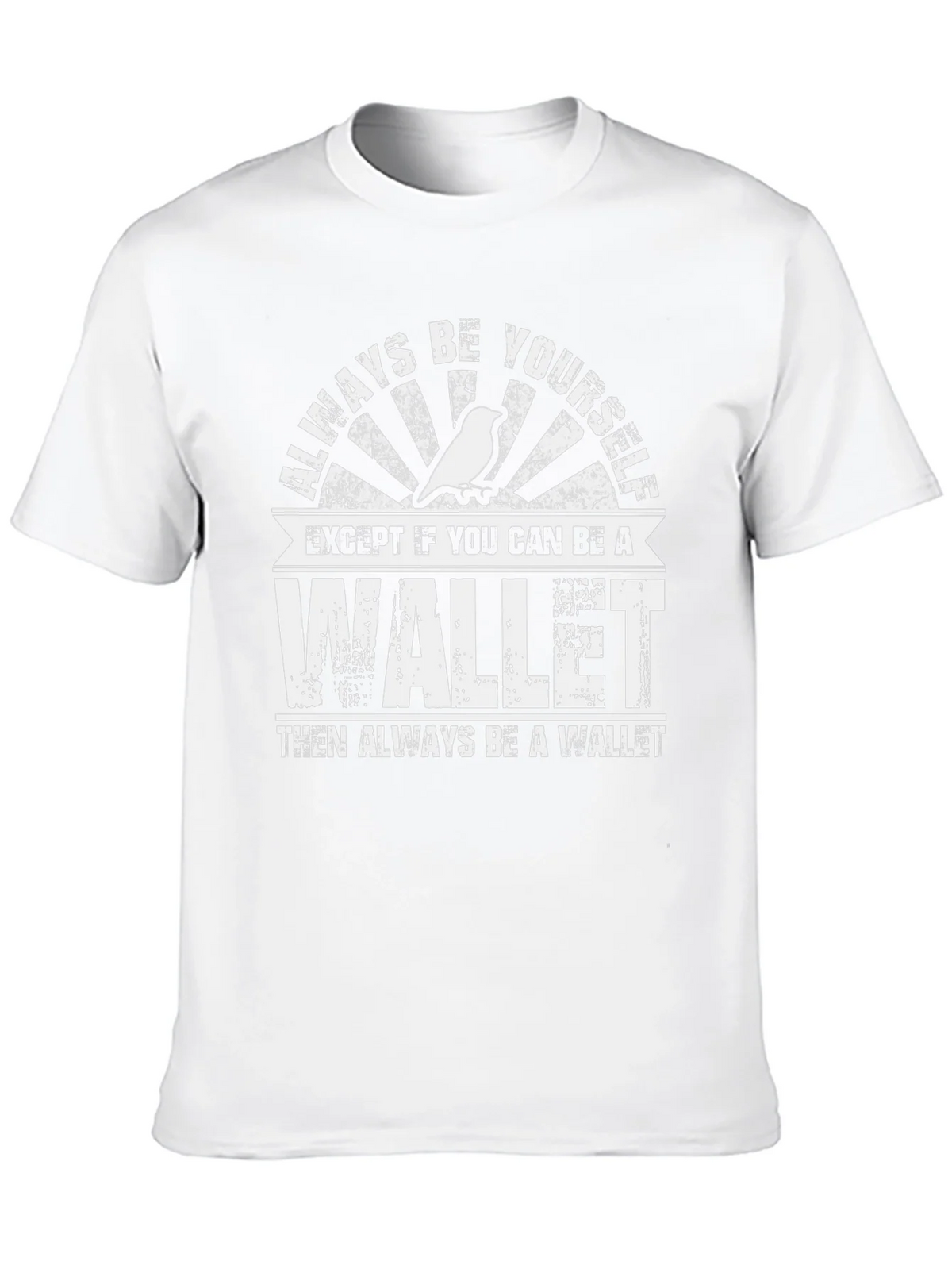 Always Be A Wallet Mens T-Shirt product image 9