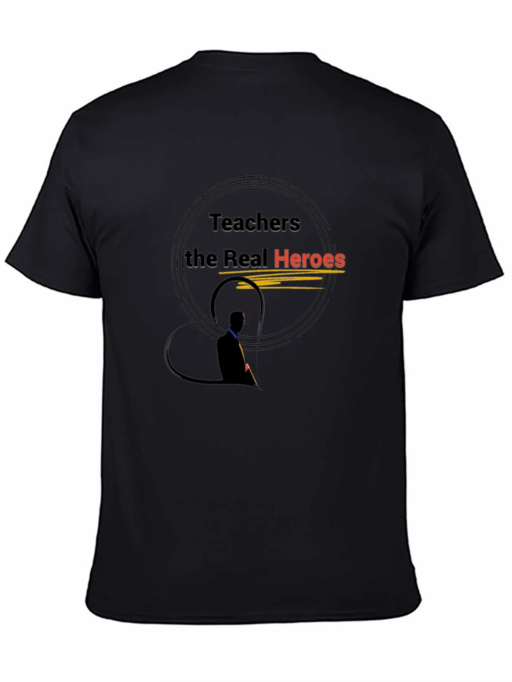 Teachers the Real Heroes Graphic Tee product image 4