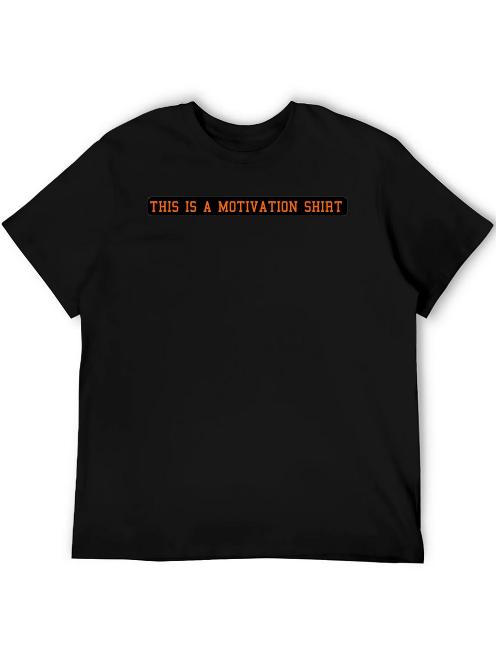 Motivational Statement Black T-Shirt product image 5