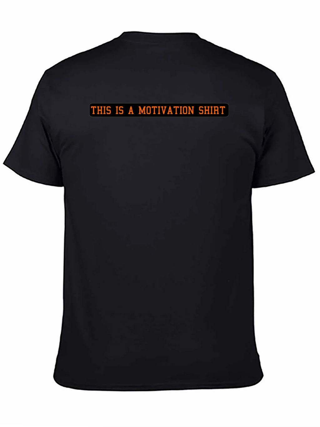 Motivational Statement Black T-Shirt product image 4