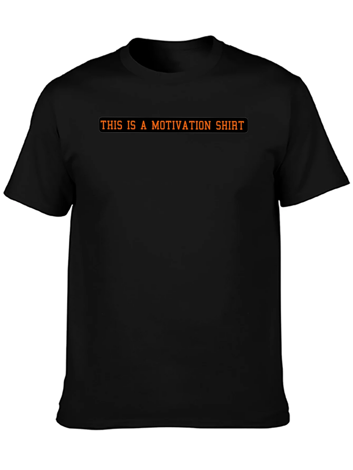 Motivational Statement Black T-Shirt product image 3