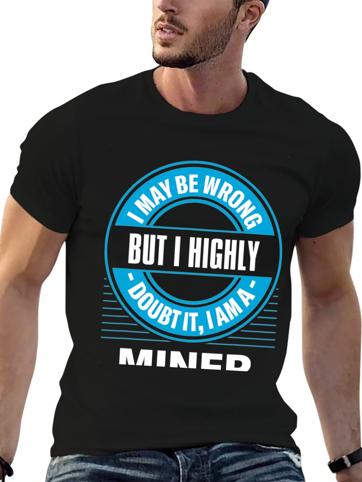 I May Be Wrong MINED T-Shirt product image 6
