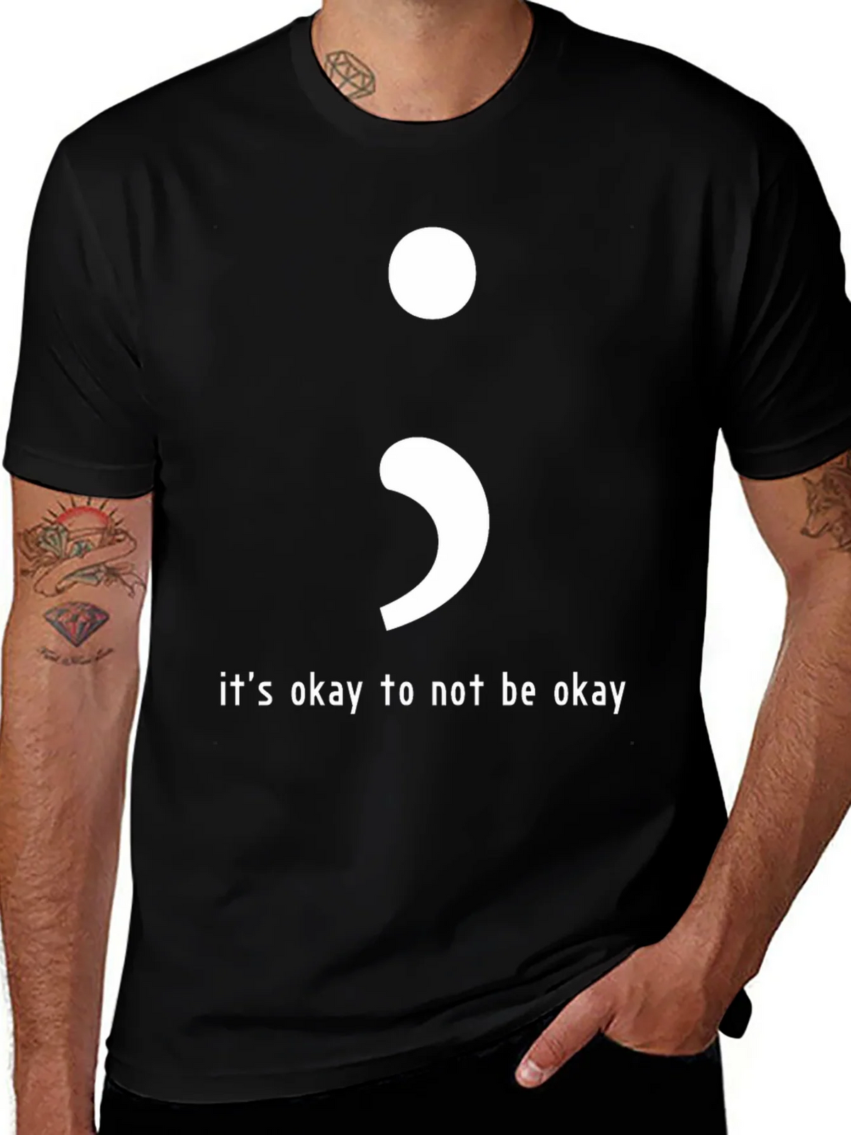Its Okay To Not Be Semicolon T-Shirt product image 1