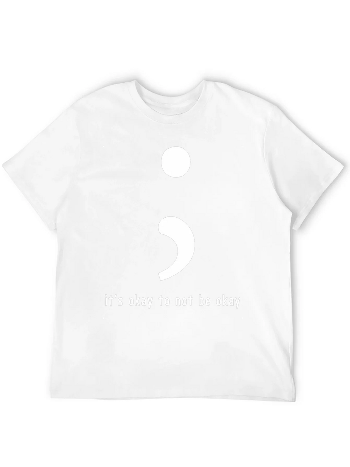 Its Okay To Not Be Semicolon T-Shirt product image 11