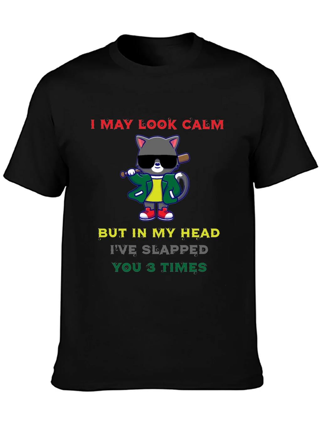 Calm Cat Slapped You 3 Times Black T-Shirt product image 3