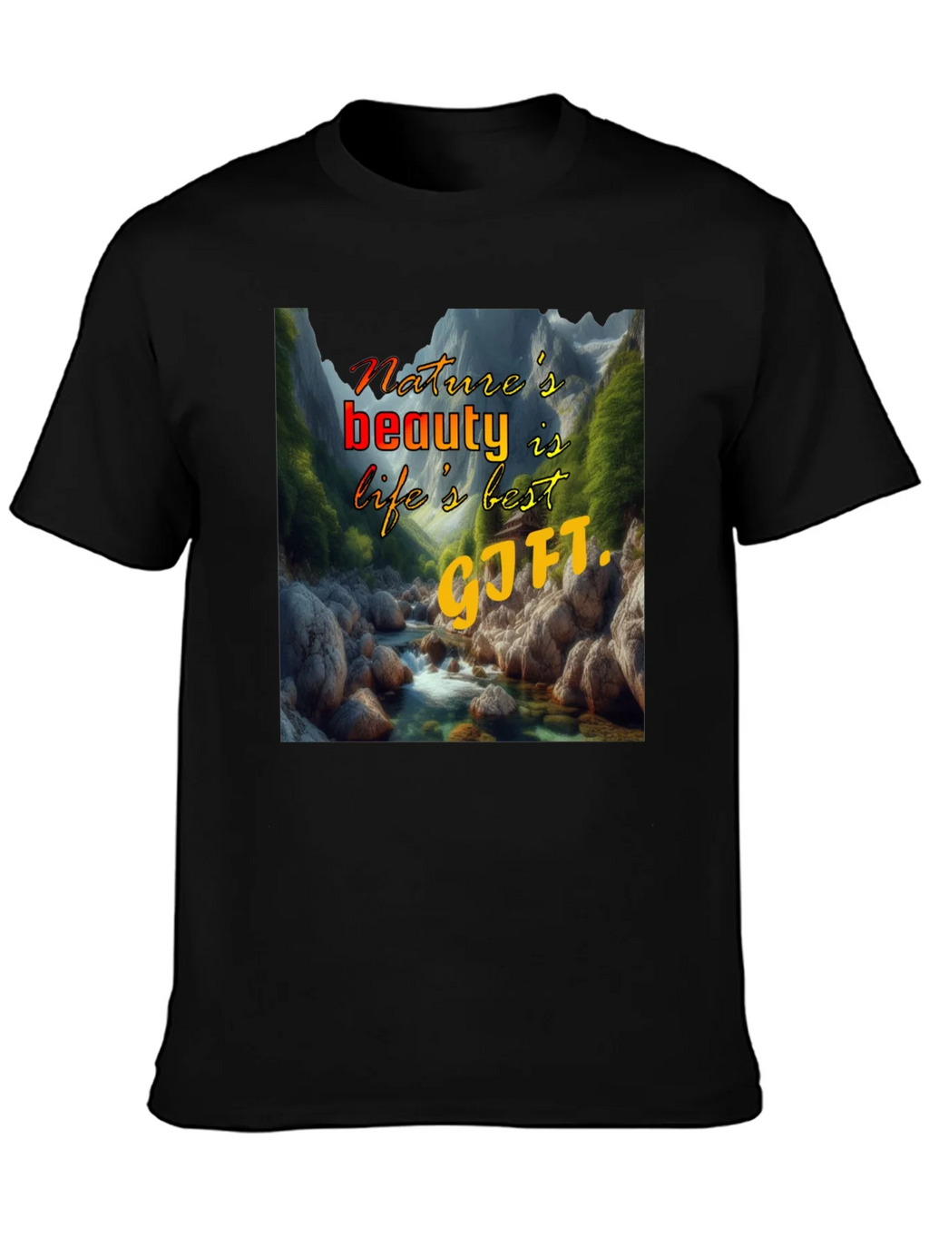 Natures Beauty T-Shirt: Lifes Best Gift product image 3
