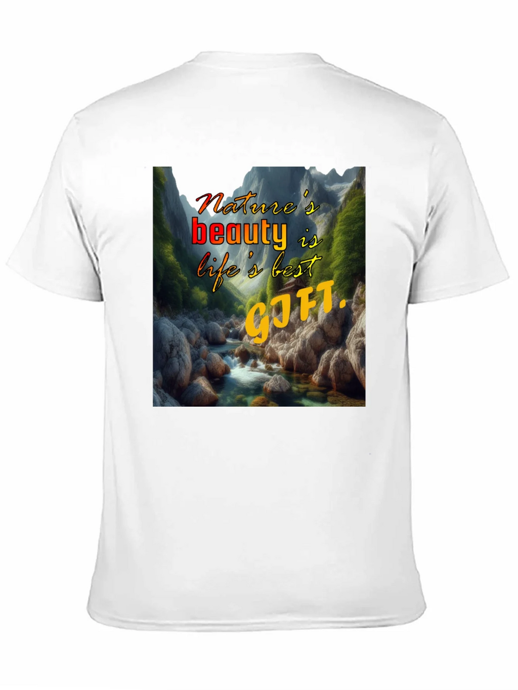Natures Beauty T-Shirt: Lifes Best Gift product image 10