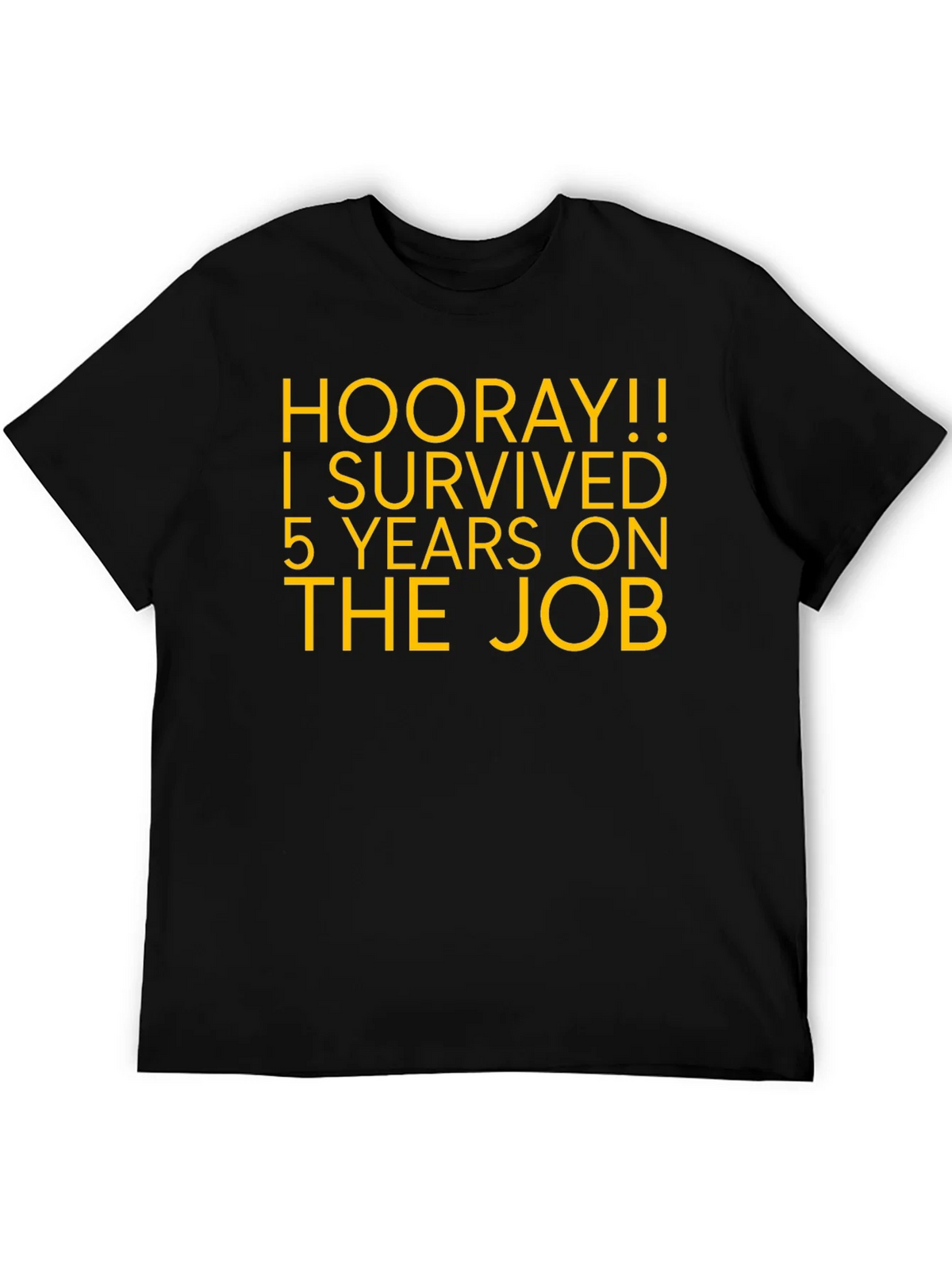 Hooray! 5 Years On The Job T-Shirt product image 5