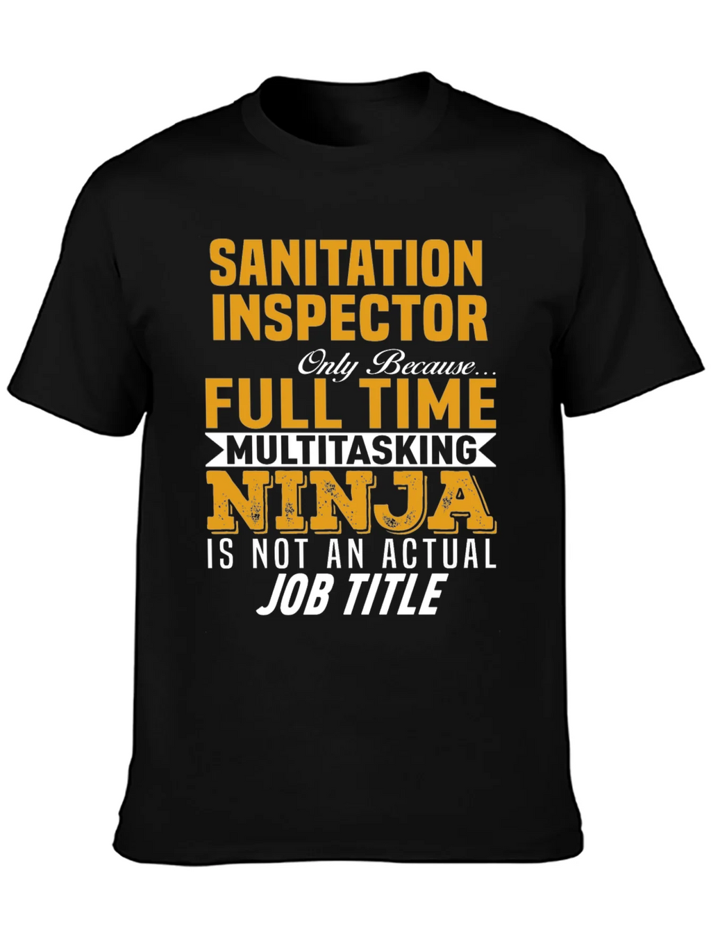 Sanitation Inspector T-Shirt Multitasking Ninja Job product image 3
