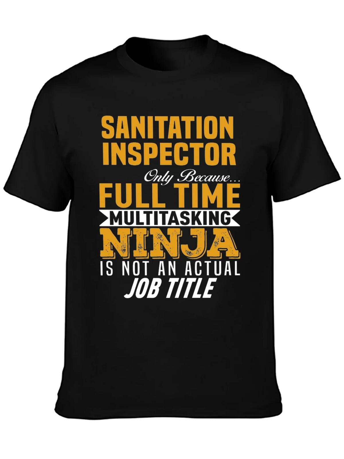 Sanitation Inspector T-Shirt Multitasking Ninja Job product image 3