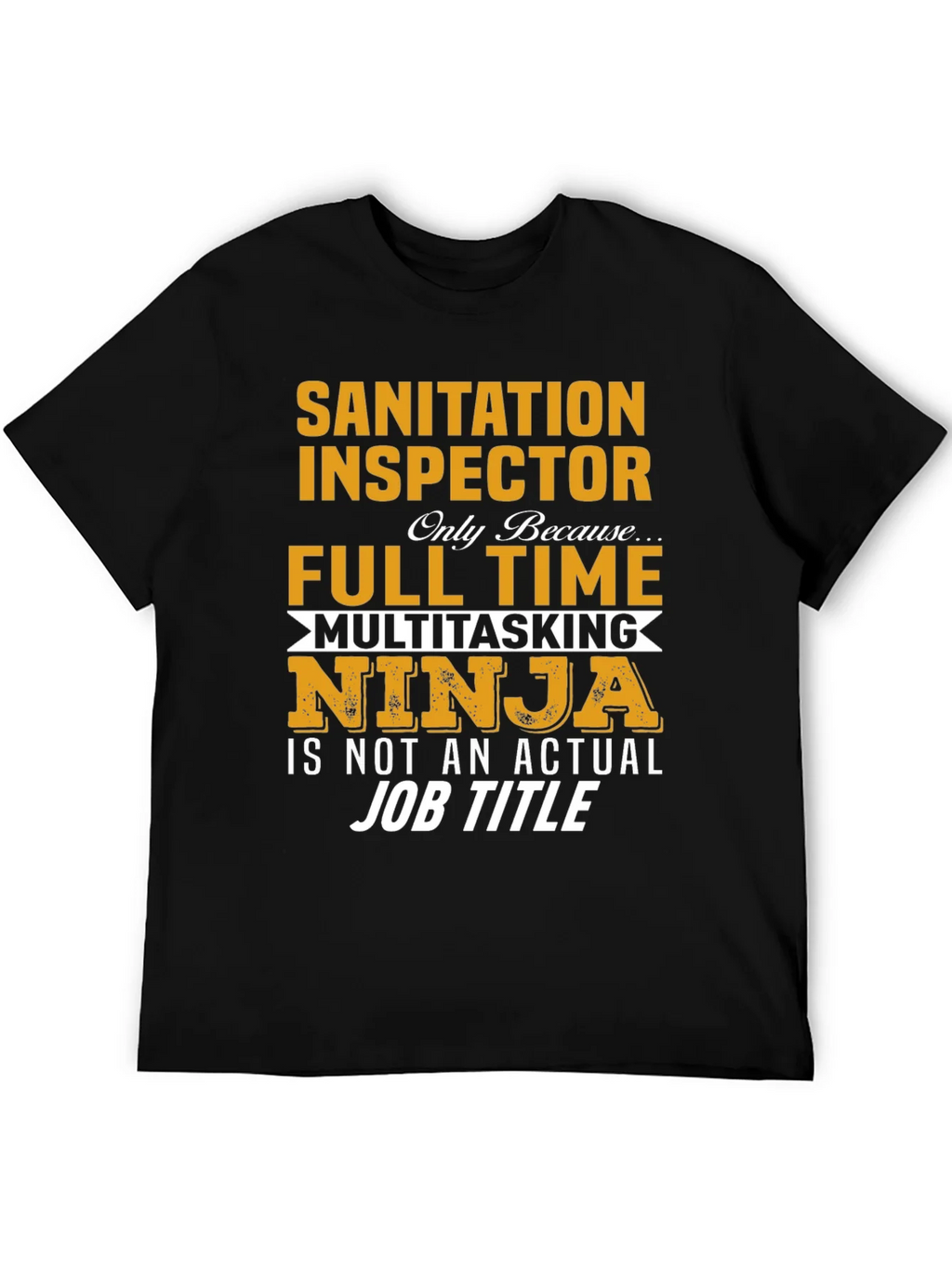 Sanitation Inspector T-Shirt Multitasking Ninja Job product image 5
