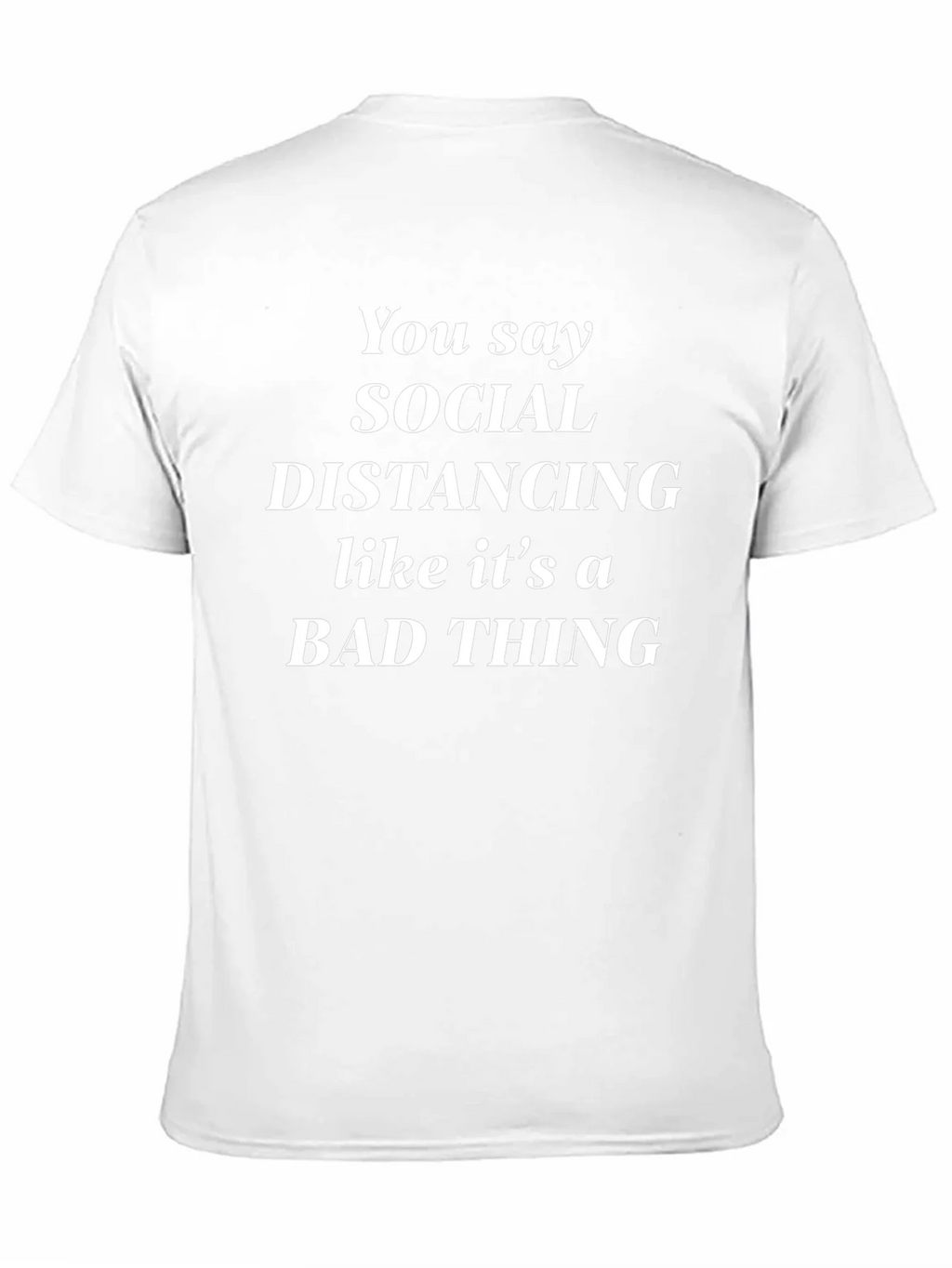 Social Distancing Sarcastic T-Shirt product image 10