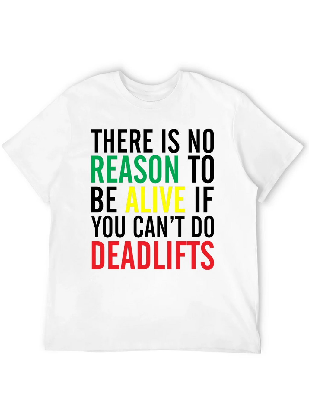 Deadlifts Motivation Graphic Tee - Gym Workout T-Shirt product image 11
