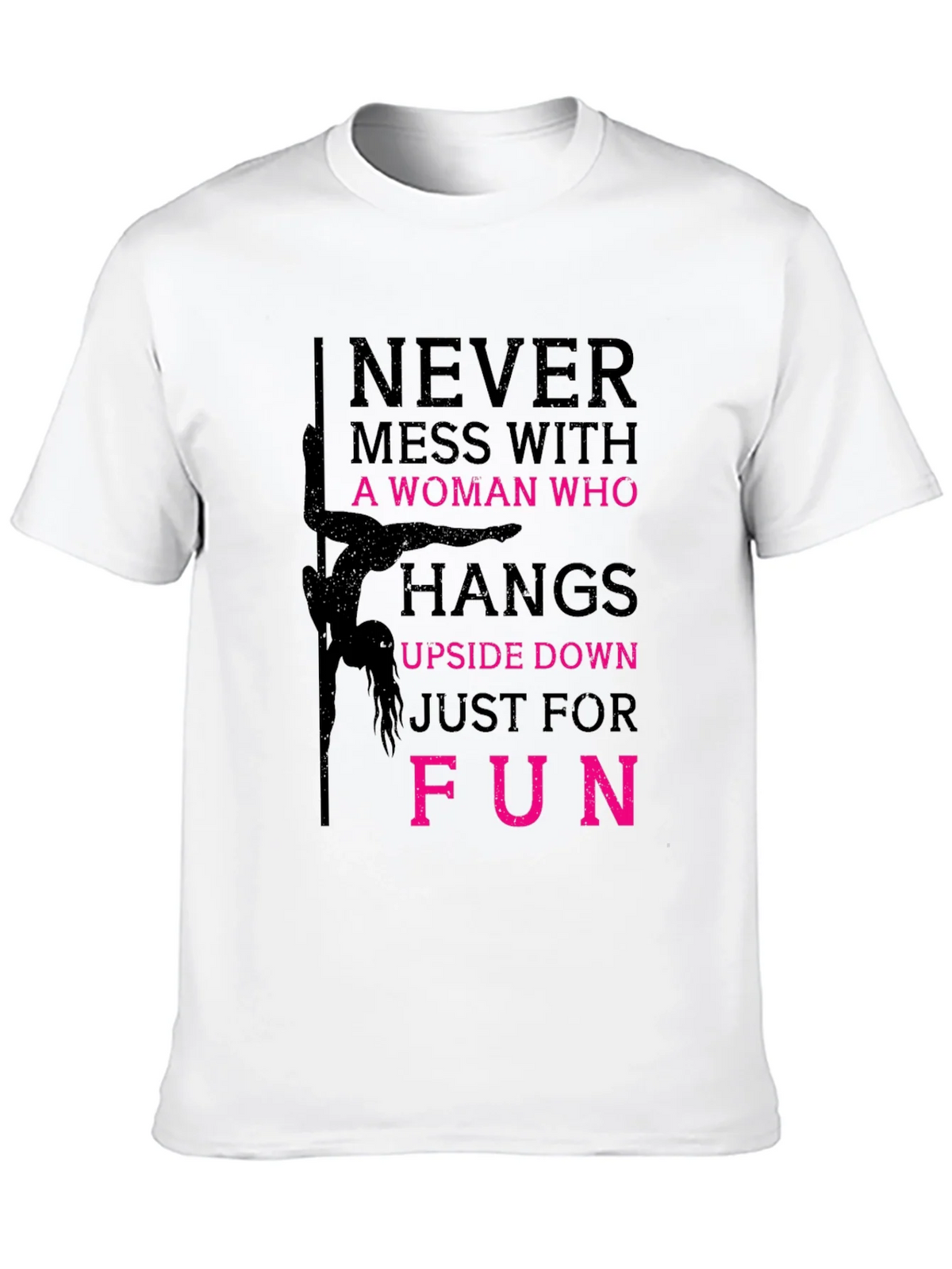 Never Mess with a Pole Dancer Graphic T-Shirt product image 9