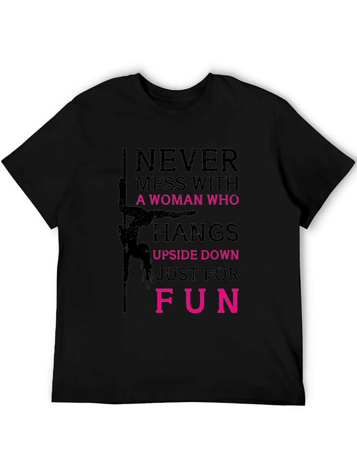 Never Mess with a Pole Dancer Graphic T-Shirt product image 5