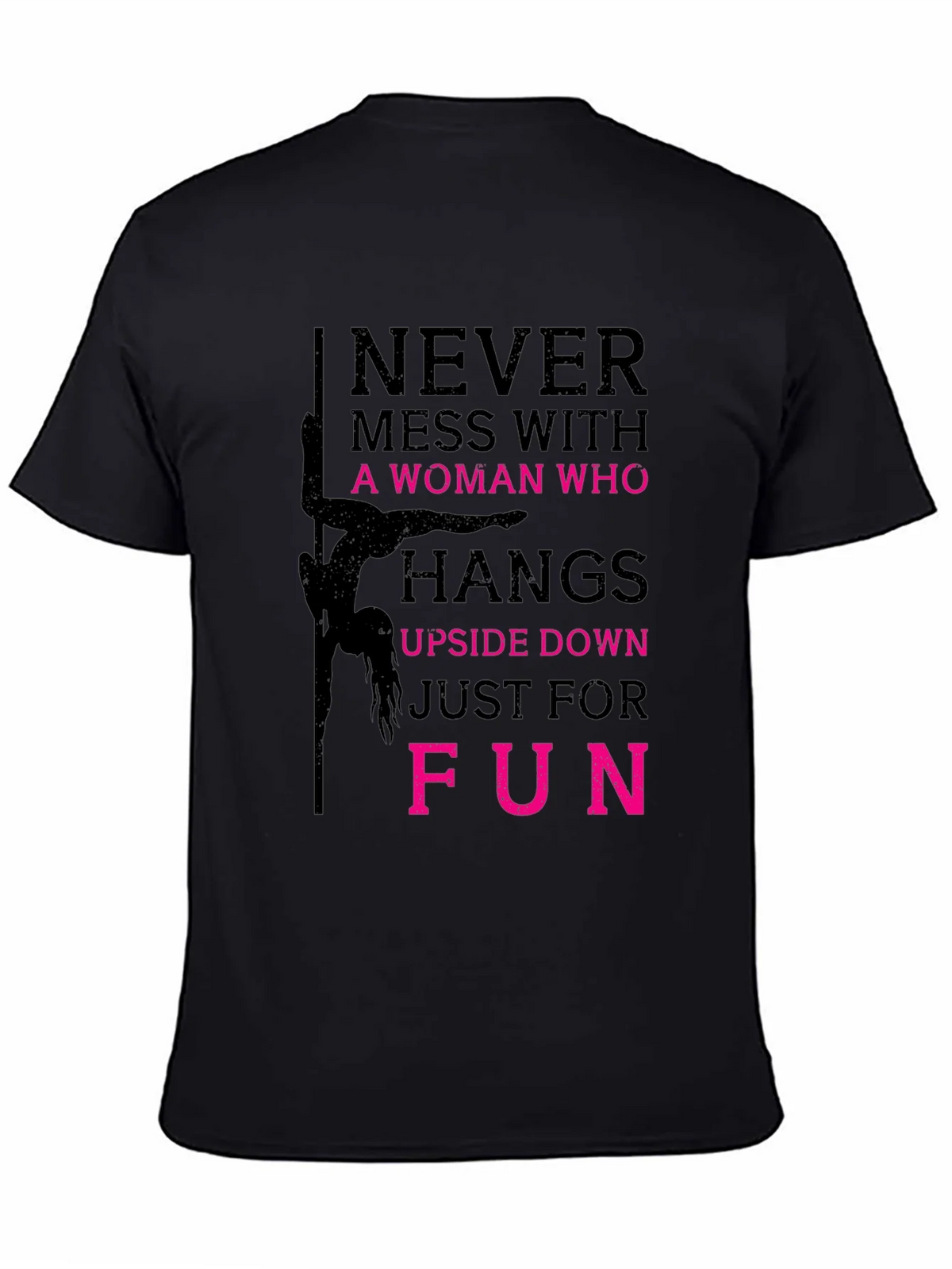 Never Mess with a Pole Dancer Graphic T-Shirt product image 4