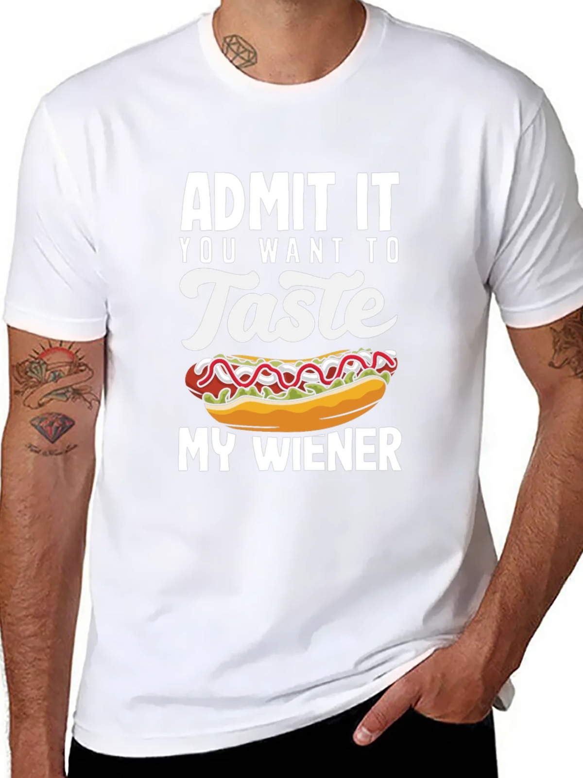 Admit It You Want To Taste My Wiener T-Shirt product image 7