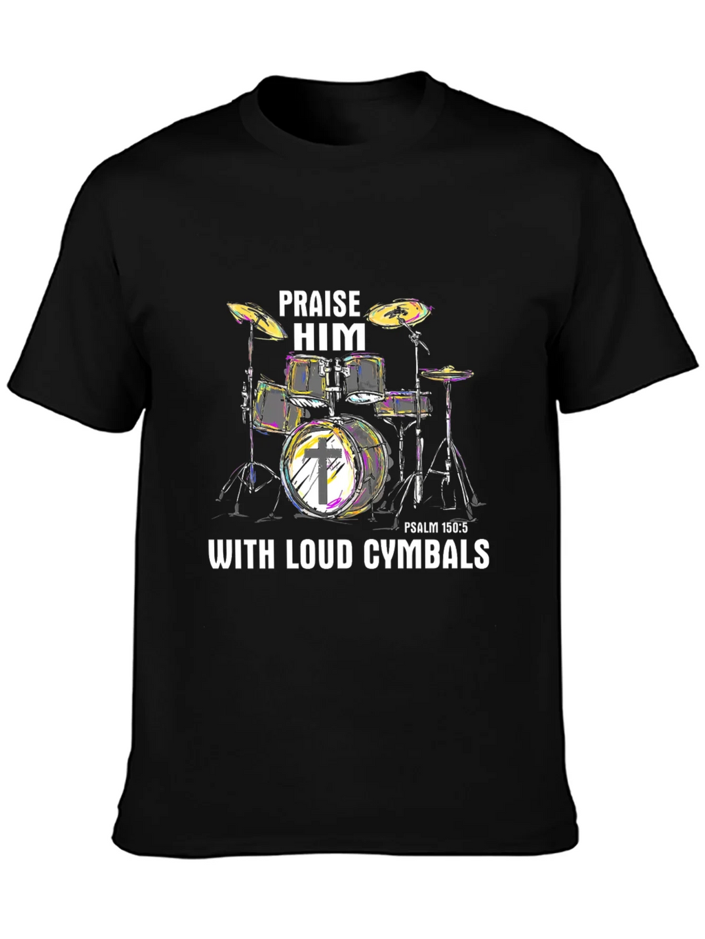 Praise Him Drums T-Shirt product image 3
