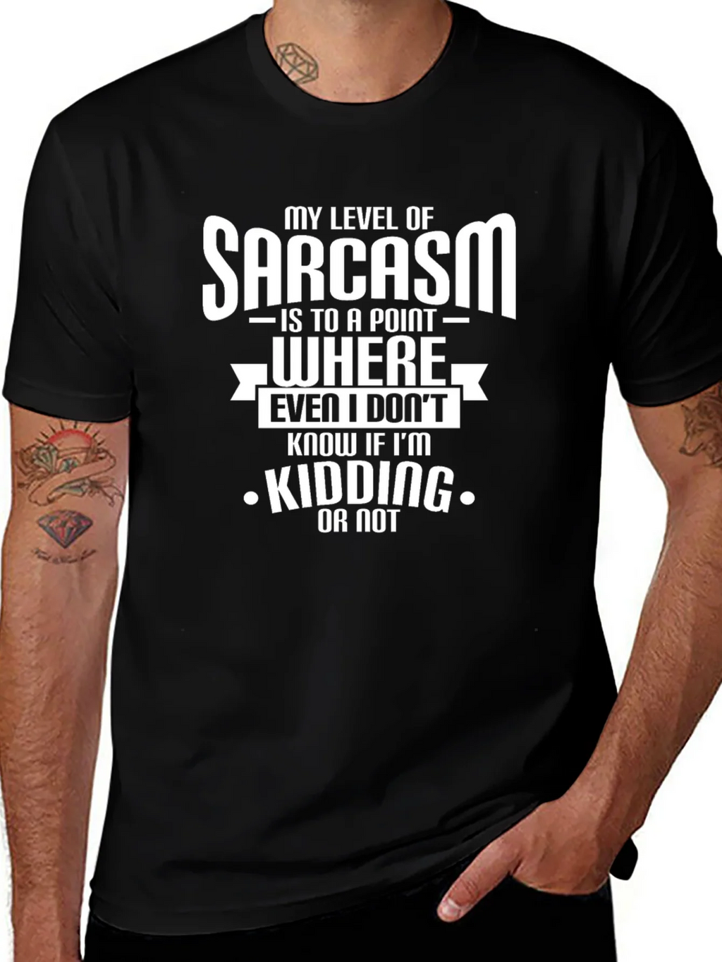 Sarcastic Humor T-Shirt: Kidding or Not? product image 1