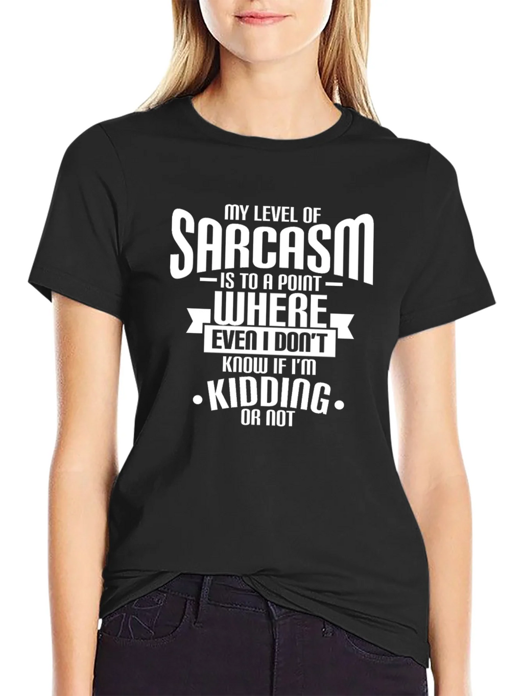 Sarcastic Humor T-Shirt: Kidding or Not? product image 2
