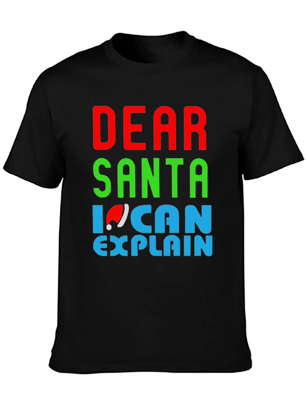 Dear Santa I Can Explain Christmas T-Shirt product image 3