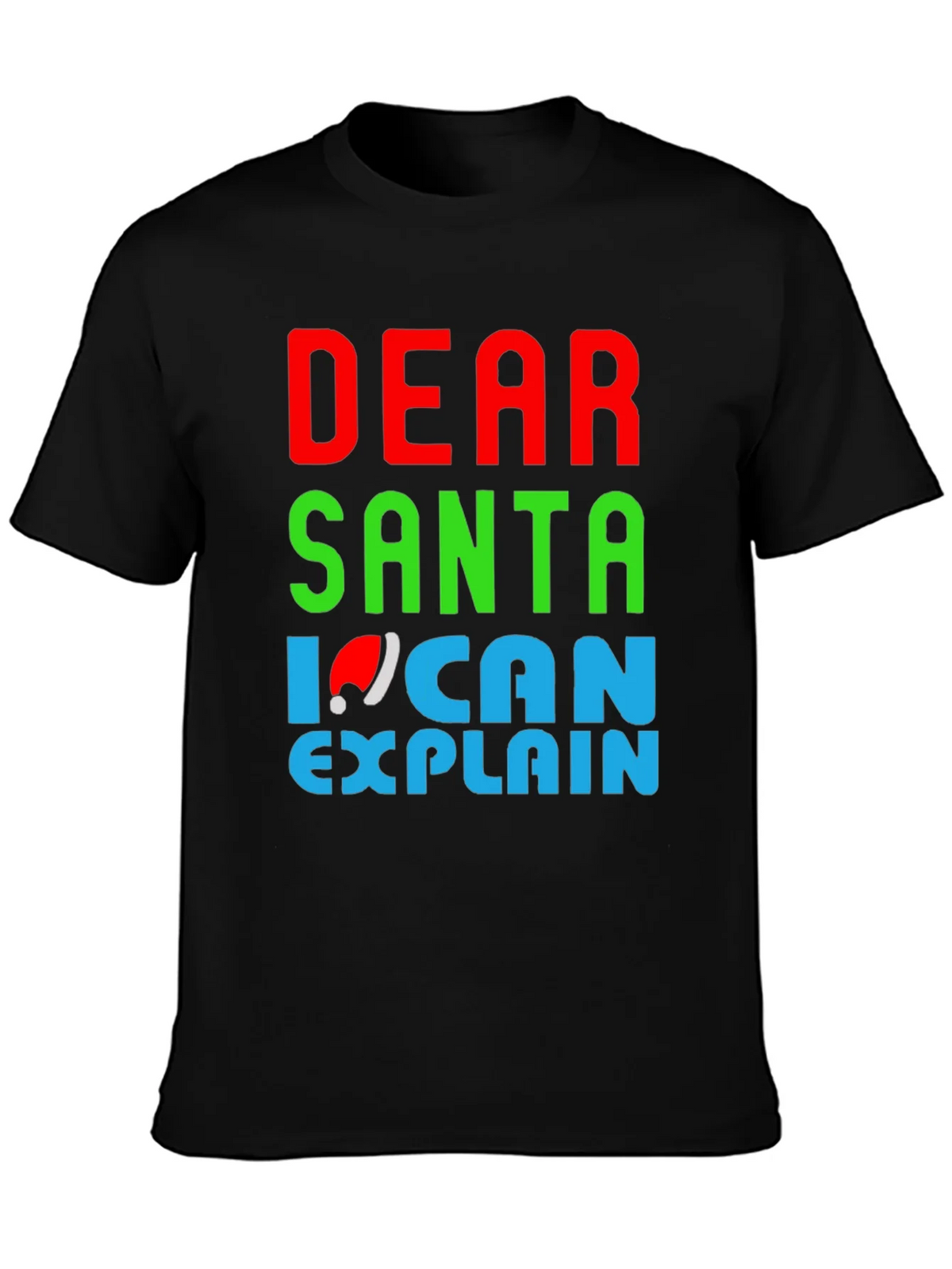 Dear Santa I Can Explain Christmas T-Shirt product image 3