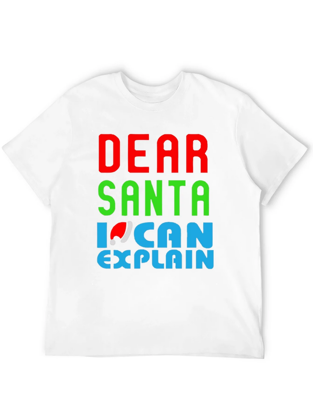 Dear Santa I Can Explain Christmas T-Shirt product image 11