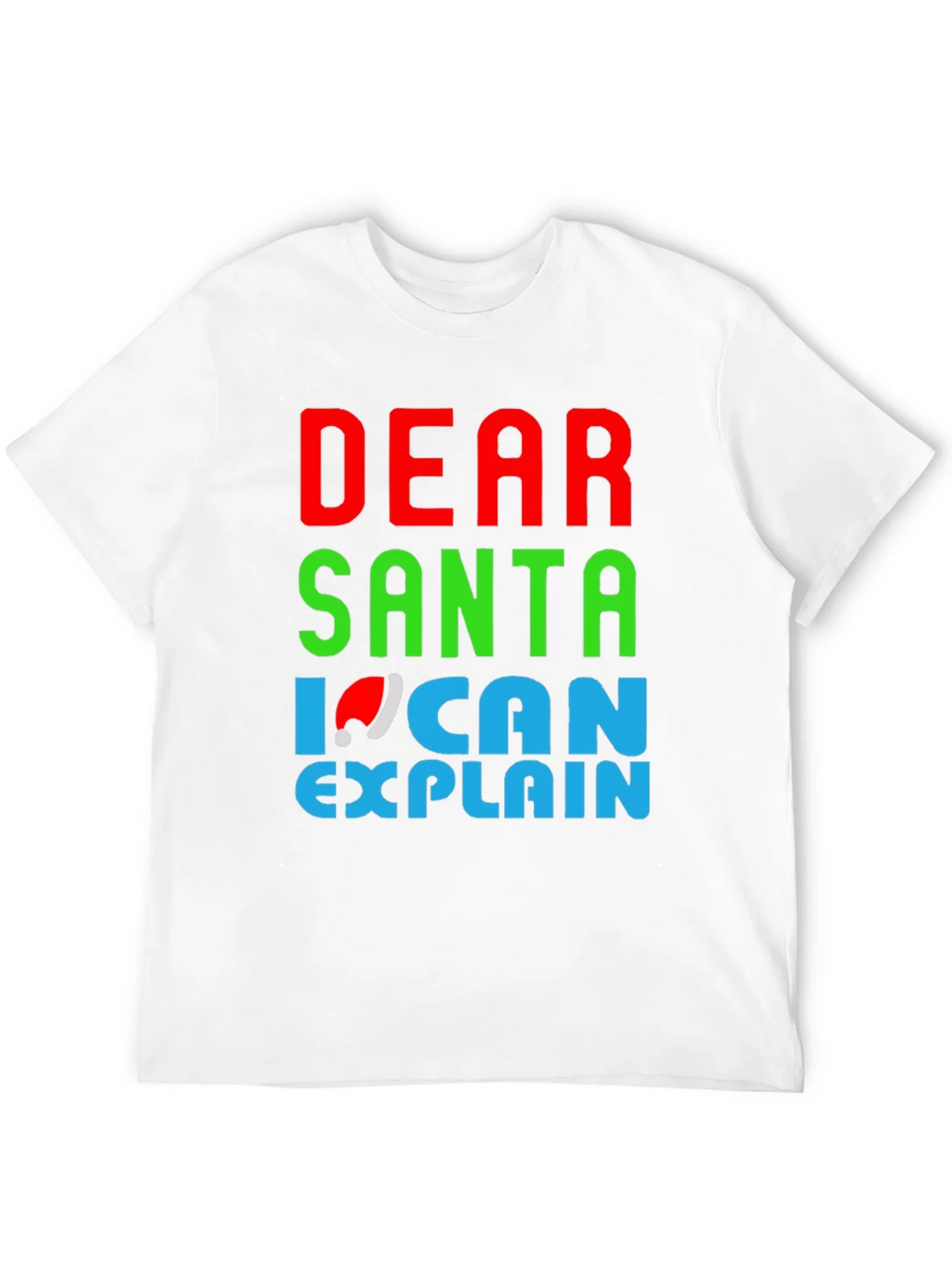 Dear Santa I Can Explain Christmas T-Shirt product image 11