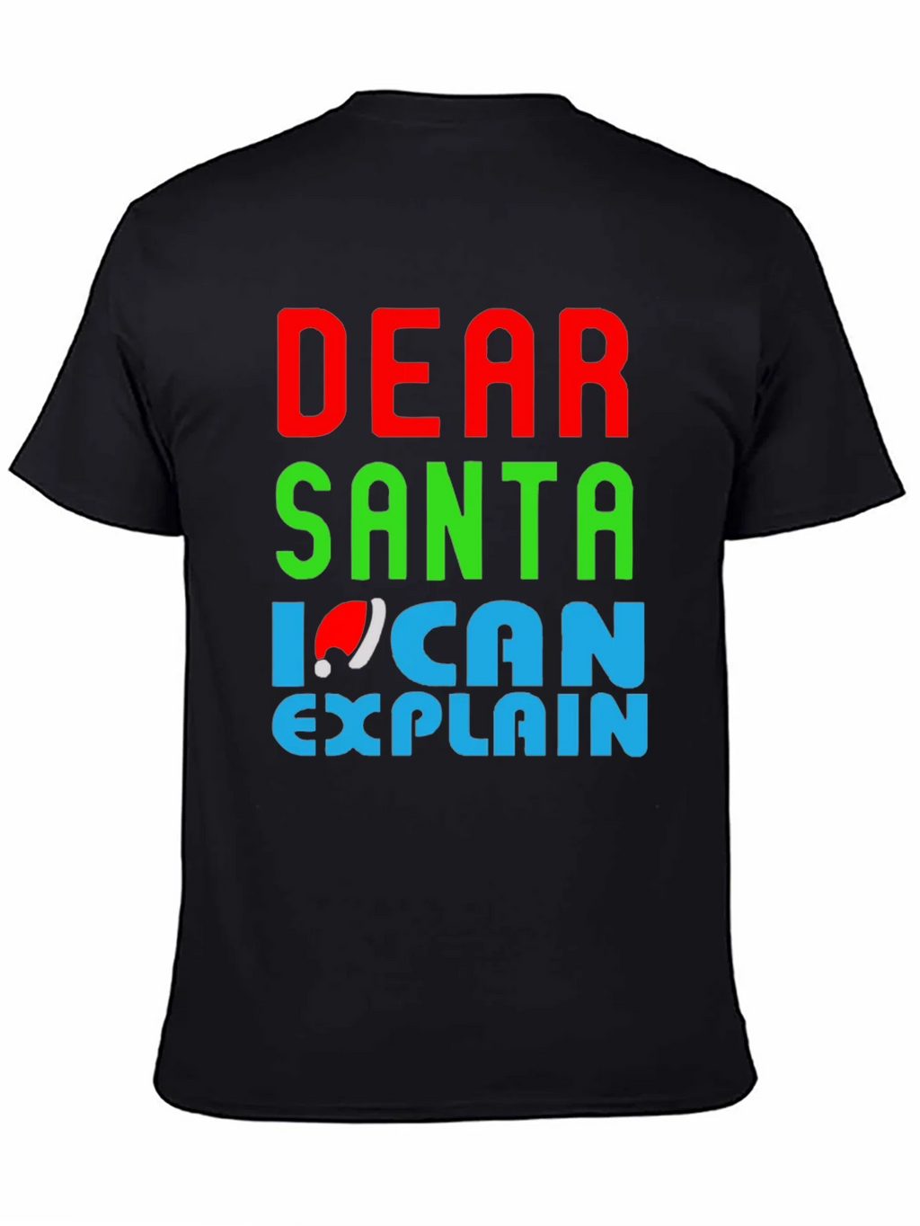 Dear Santa I Can Explain Christmas T-Shirt product image 4