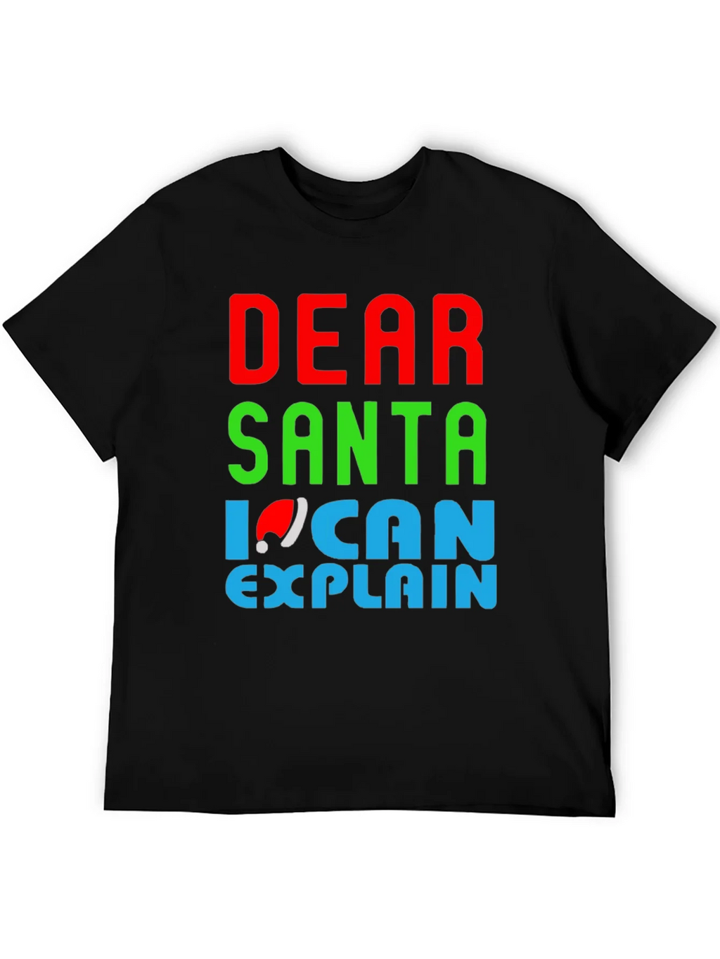 Dear Santa I Can Explain Christmas T-Shirt product image 5