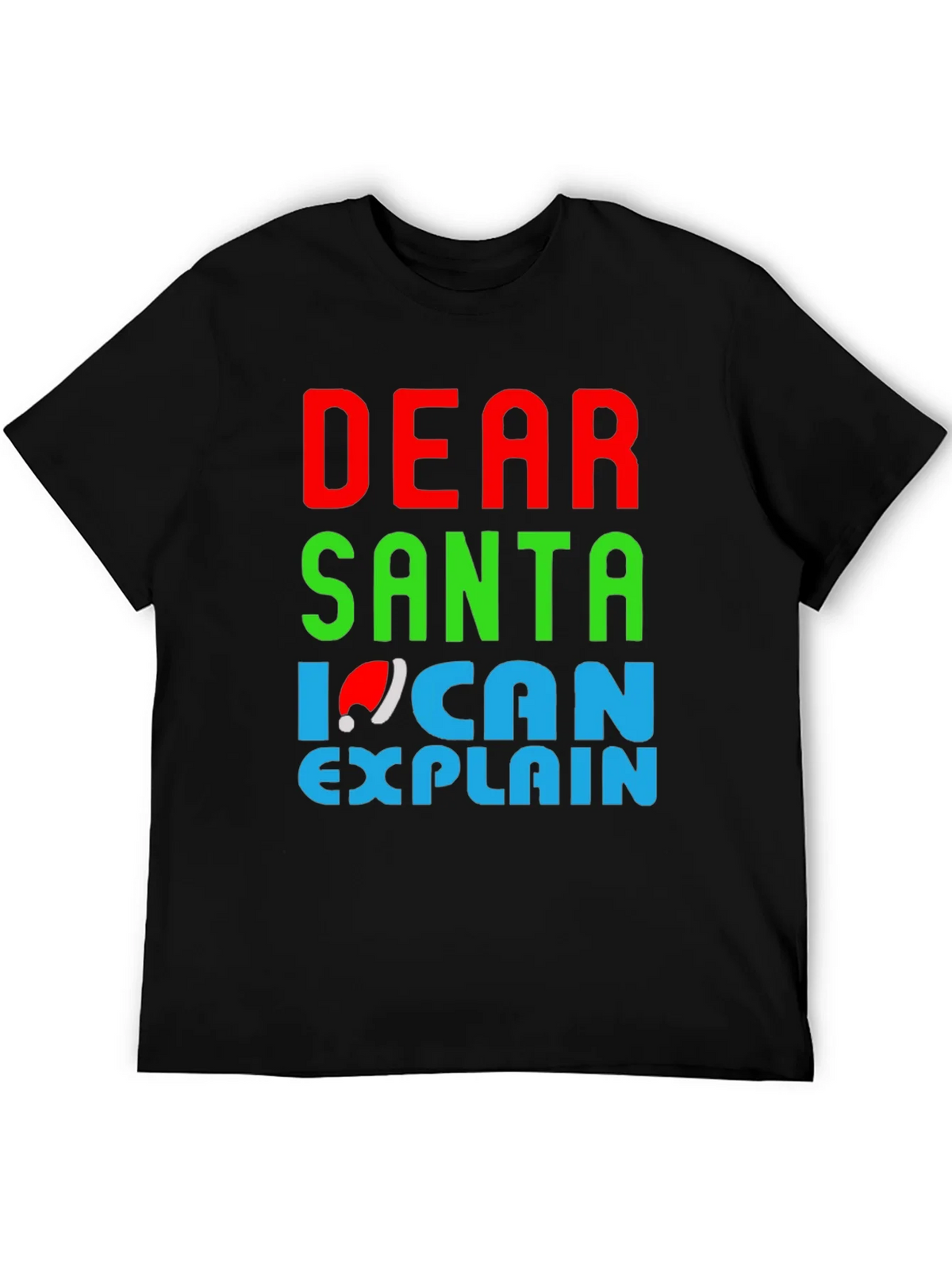 Dear Santa I Can Explain Christmas T-Shirt product image 5
