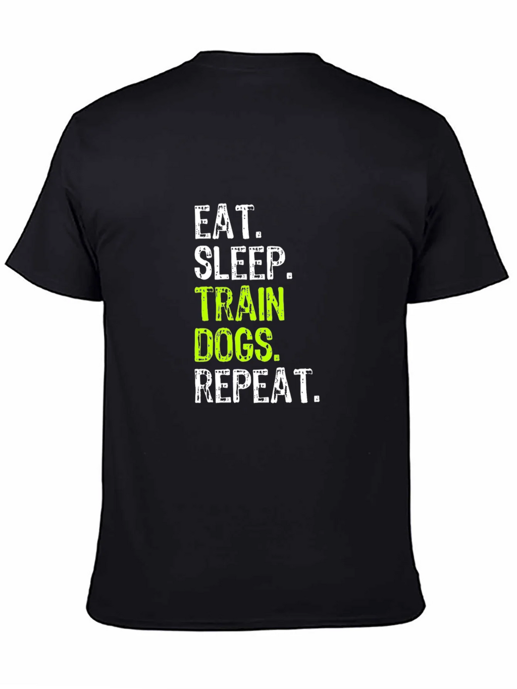 Eat Sleep Train Dogs Repeat Graphic Tee product image 4