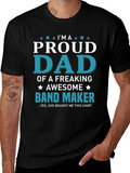 Proud Dad of a Band Maker T-Shirt - Awesome Gift! product image 1