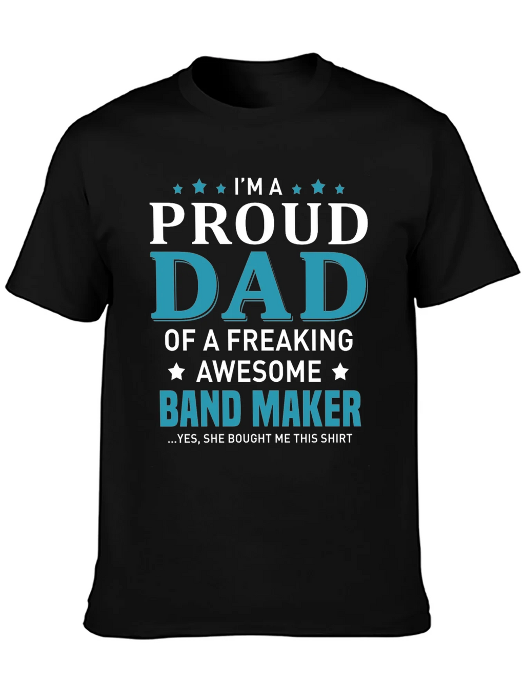 Proud Dad of a Band Maker T-Shirt - Awesome Gift! product image 3