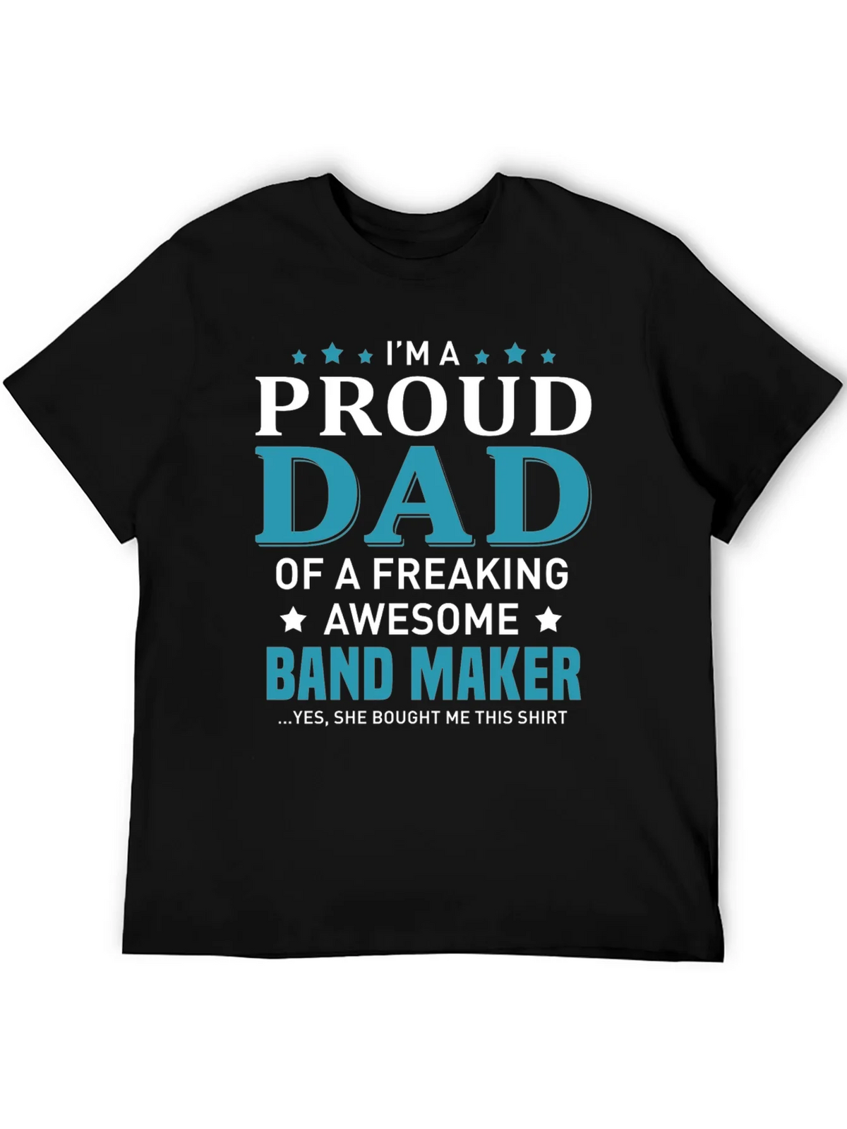 Proud Dad of a Band Maker T-Shirt - Awesome Gift! product image 5