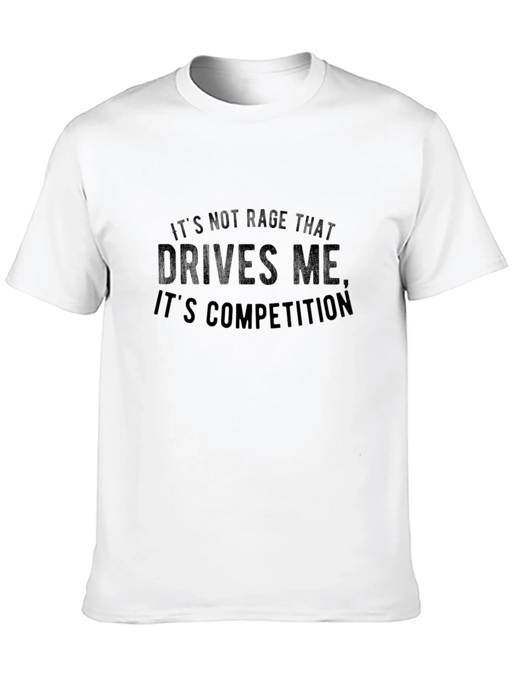 Competition Drives Me - Graphic T-Shirt product image 9