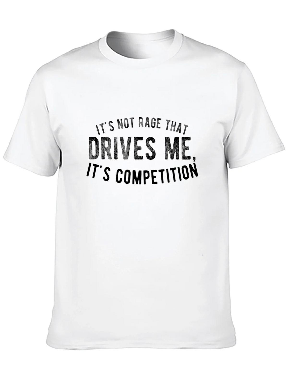 Competition Drives Me - Graphic T-Shirt product image 9