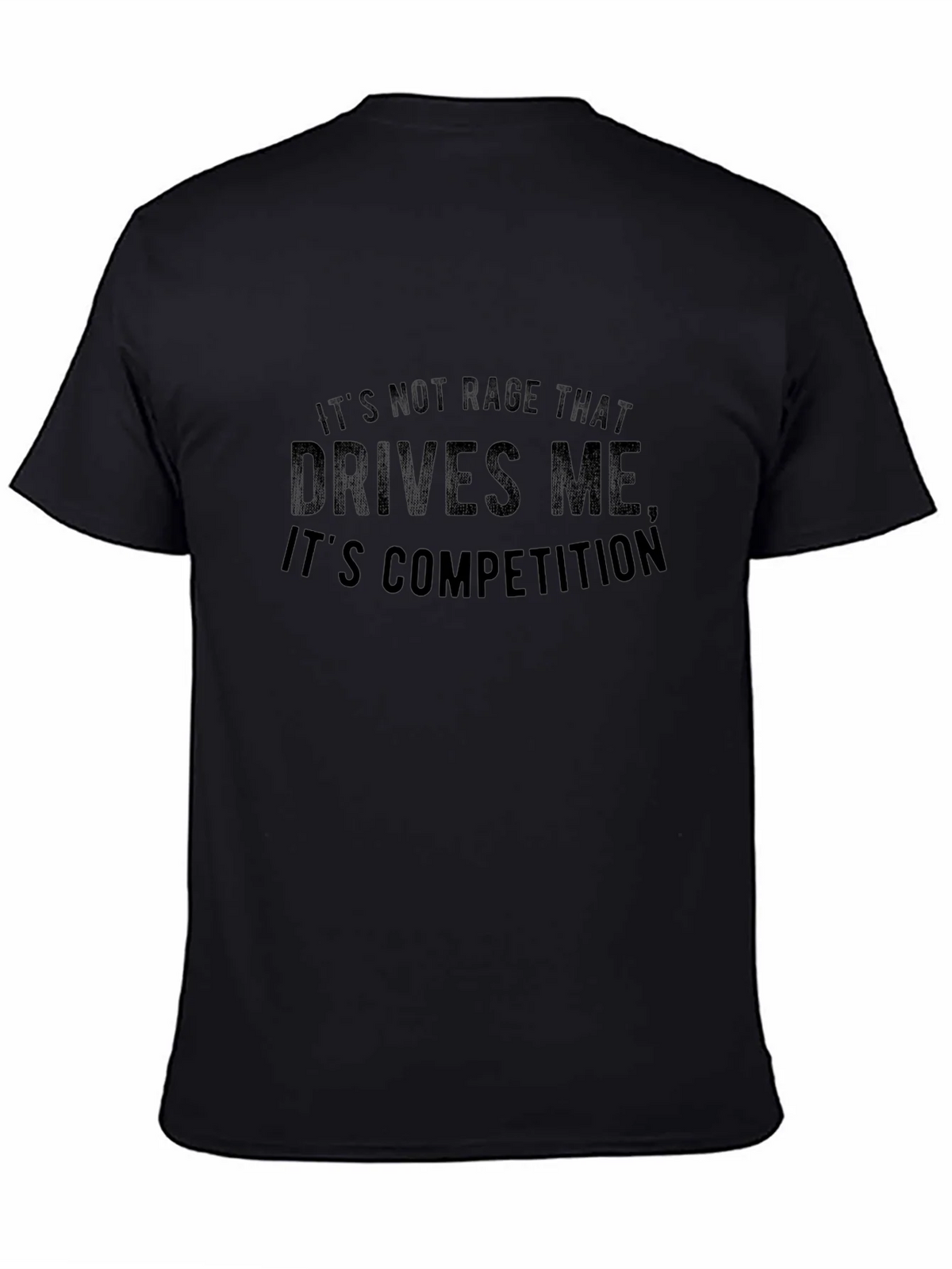 Competition Drives Me - Graphic T-Shirt product image 4