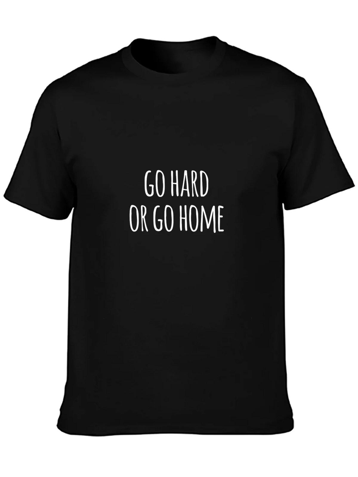 Go Hard or Go Home Graphic Tee product image 3