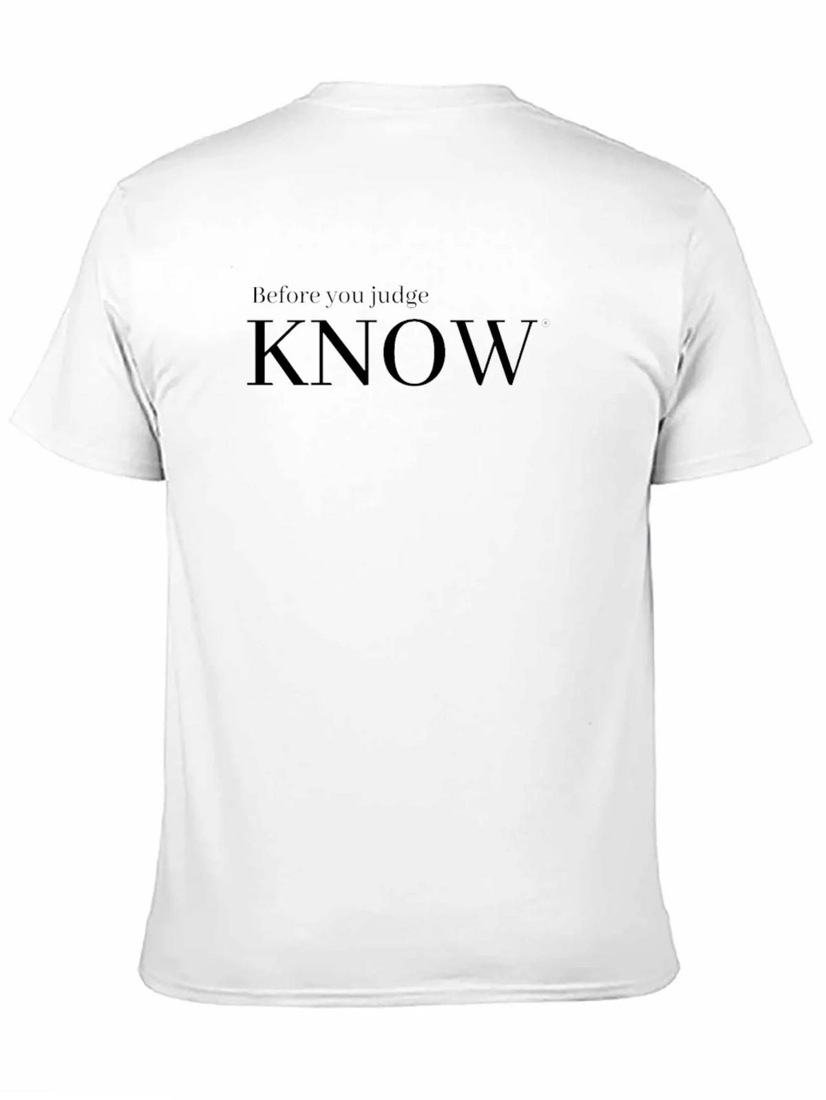 Before You Judge Know T-Shirt - Stylish & Thoughtful product image 10